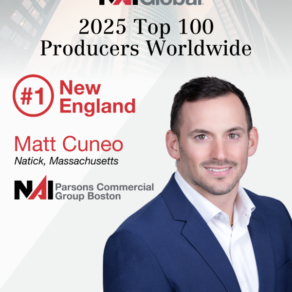 Matthew Cuneo of NAI Parsons Commercial Group Boston Named Top Producer by NAI Global, Ranked #1 in New England